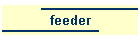 feeder